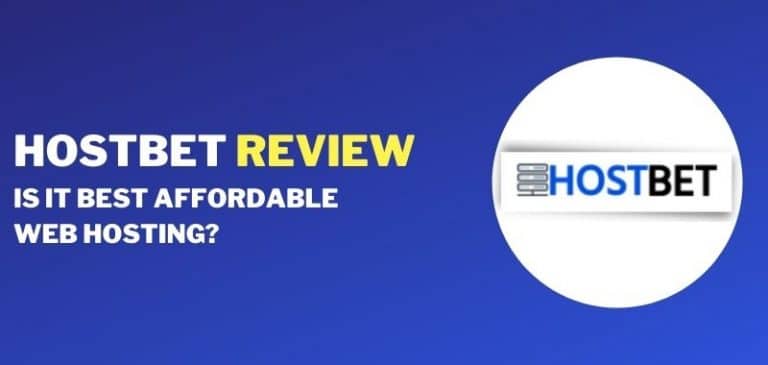 Hostbet Review 2022: Is It Best Affordable Web Hosting?