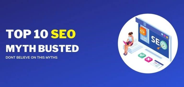 Top 10 SEO Myths You Should Avoid In 2022